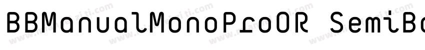 BBManualMonoProOR SemiBold字体转换